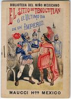  "El sitio de Tenochtitlán, ó, el último día de un imperio" 